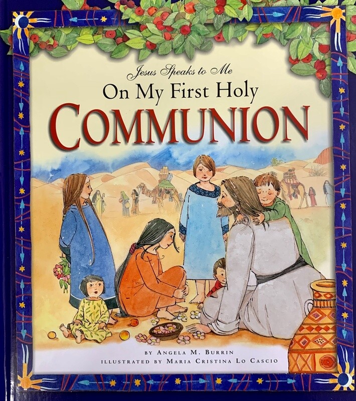 Jesus Speaks to Me On My First Holy Communion