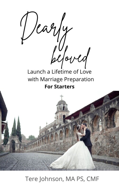 Dearly Beloved: Launch a Lifetime of Love with Marriage Preparation