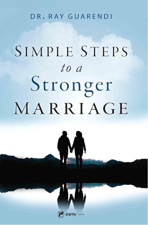 Simple Steps to a Stronger Marriage