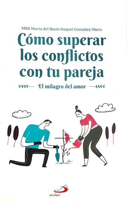 Cómo Superar los Conflictos Con Tu Pareja