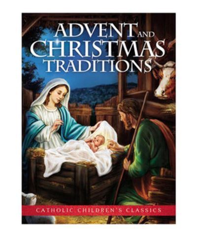 Advent and Christmas Traditions