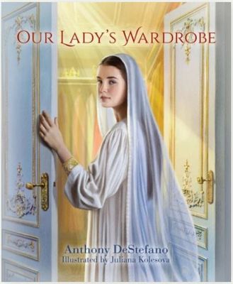Our Lady&#39;s Wardrobe