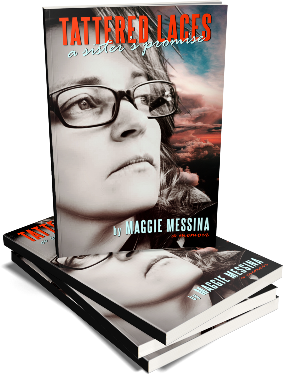 Tethered Laces Memoirs of Maggie Messina Hardcover