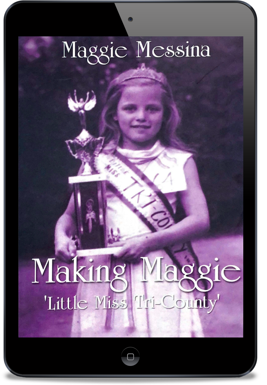 Making Maggie 'Little Miss Tri-County' eBook
