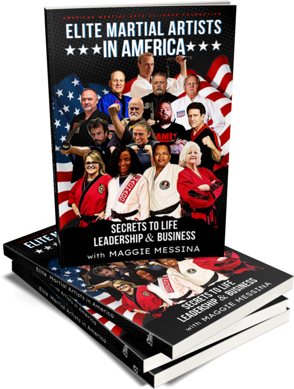 Elite Martial Artists In America: Secrets to Life, Leadership &amp; Business - Maggie Messina  co-author -Paperback
