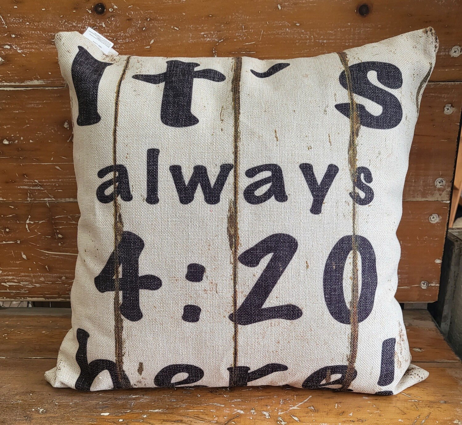 Pillow- It&#39;s always 4:20 Here