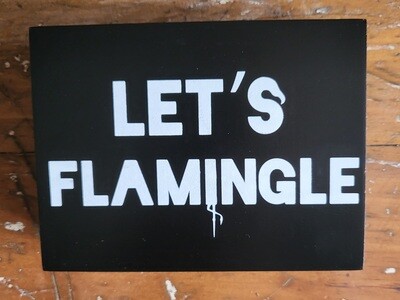 Sign- Let&#39;s Flamingle