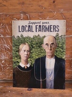 Tin sign-Support Local Farmers