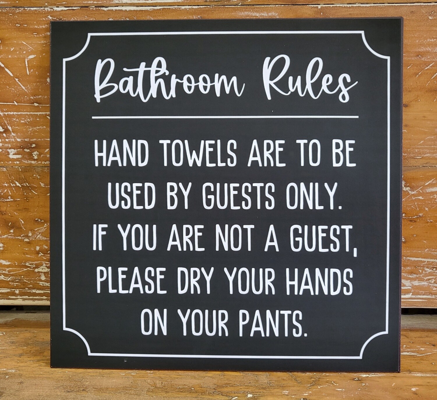 Sign - &quot;Bathroom Rules &quot;