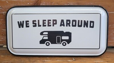 Tin Sign  - We Sleep Around