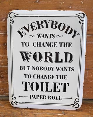 Sign - &quot;Everyone Wants to Change&quot;