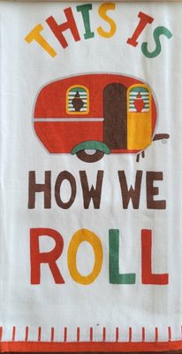 Tea Towel - &quot;Thsi is How We Roll&quot;