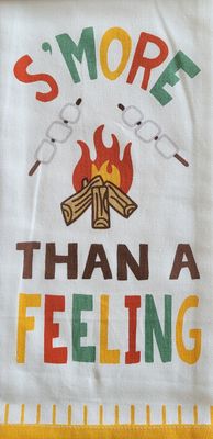Tea Towel - &quot;Smore than a Feeling&quot;