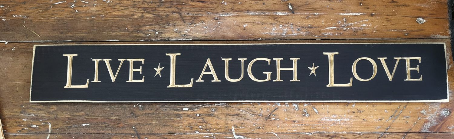 Sign - Wood - &quot;Live, Love, Laugh&quot;