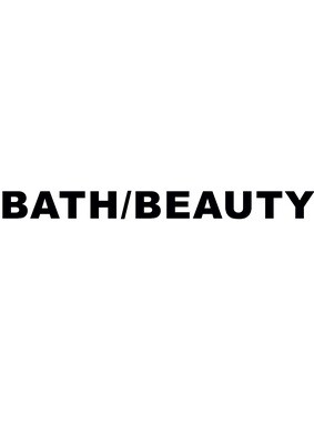 Bath &amp; Beauty