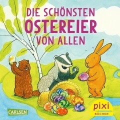 Pixi Bücher Die Schönsten Ostereier Von Allen