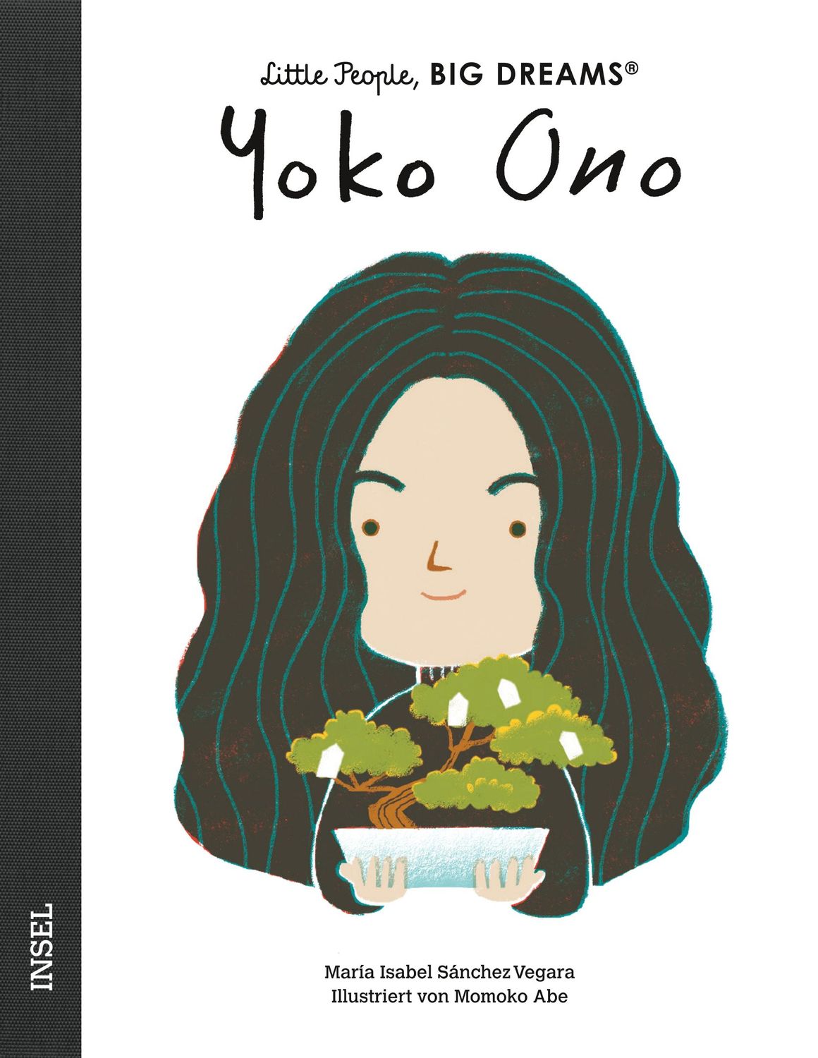 Little People, Big Dreams Yoko Ono