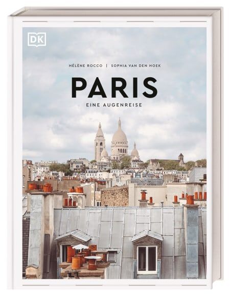 DK Verlag Paris Eine Augenreise