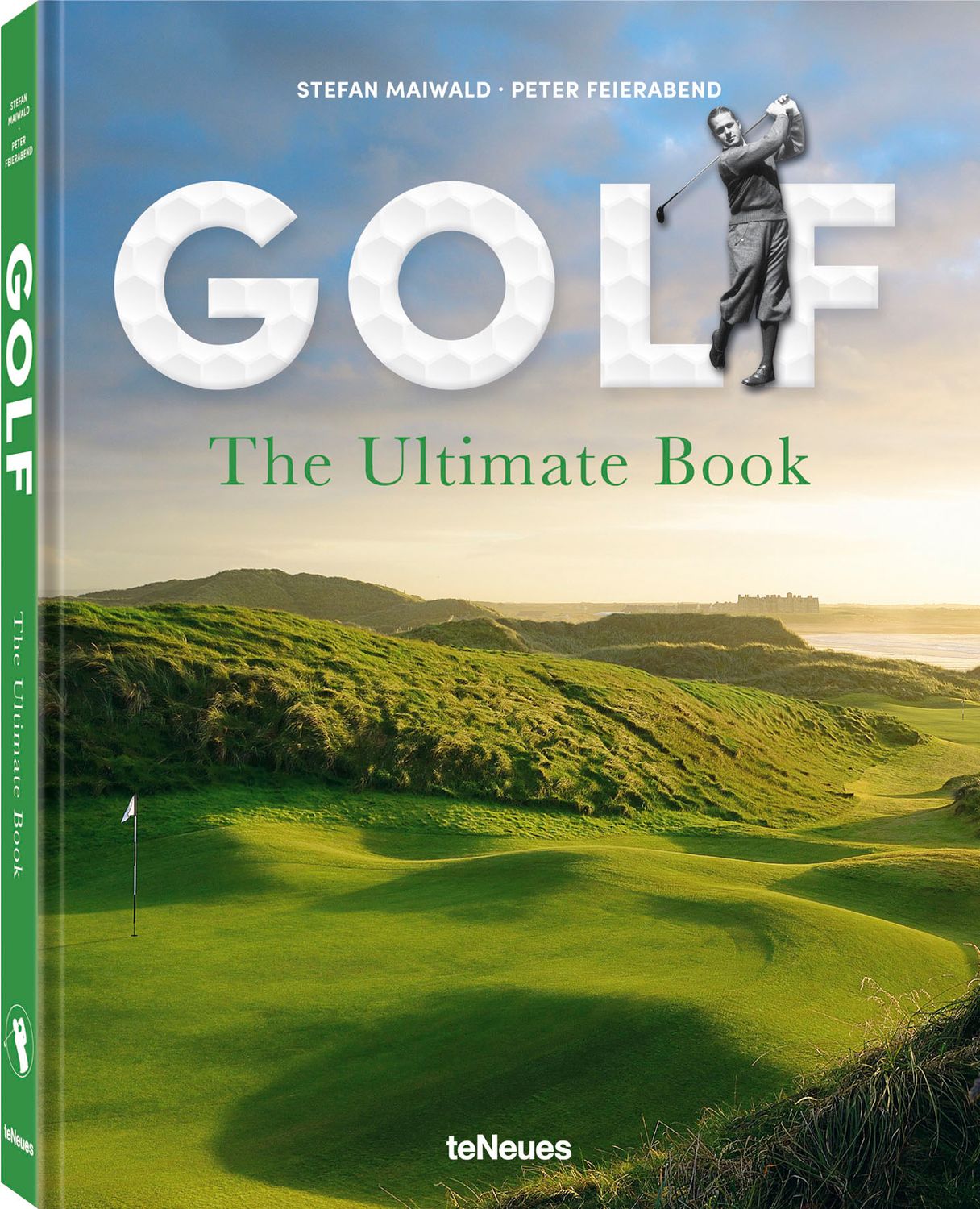 teNeues Golf – The Ultimate Book, Stefan Maiwald &amp; Peter Feierabend