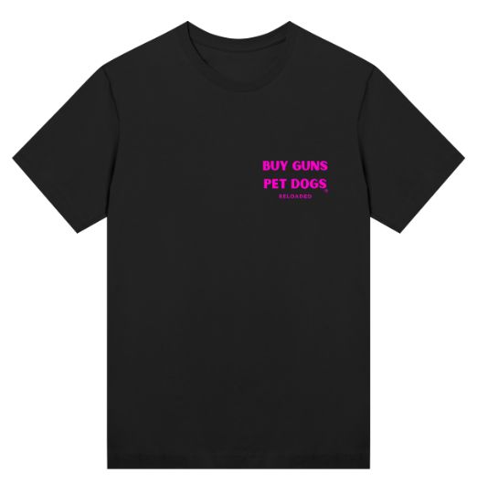 BUY GUNS PET DOGS ™ Womens Black T-Shirt