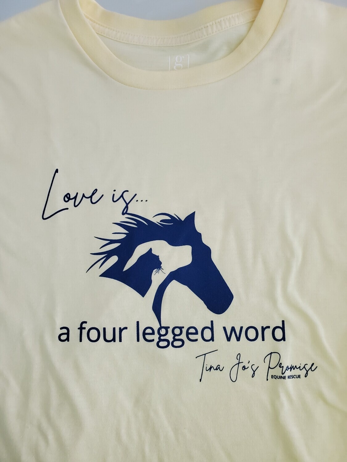 Crew Tee LOVE IS A FOUR LEGGED WORD