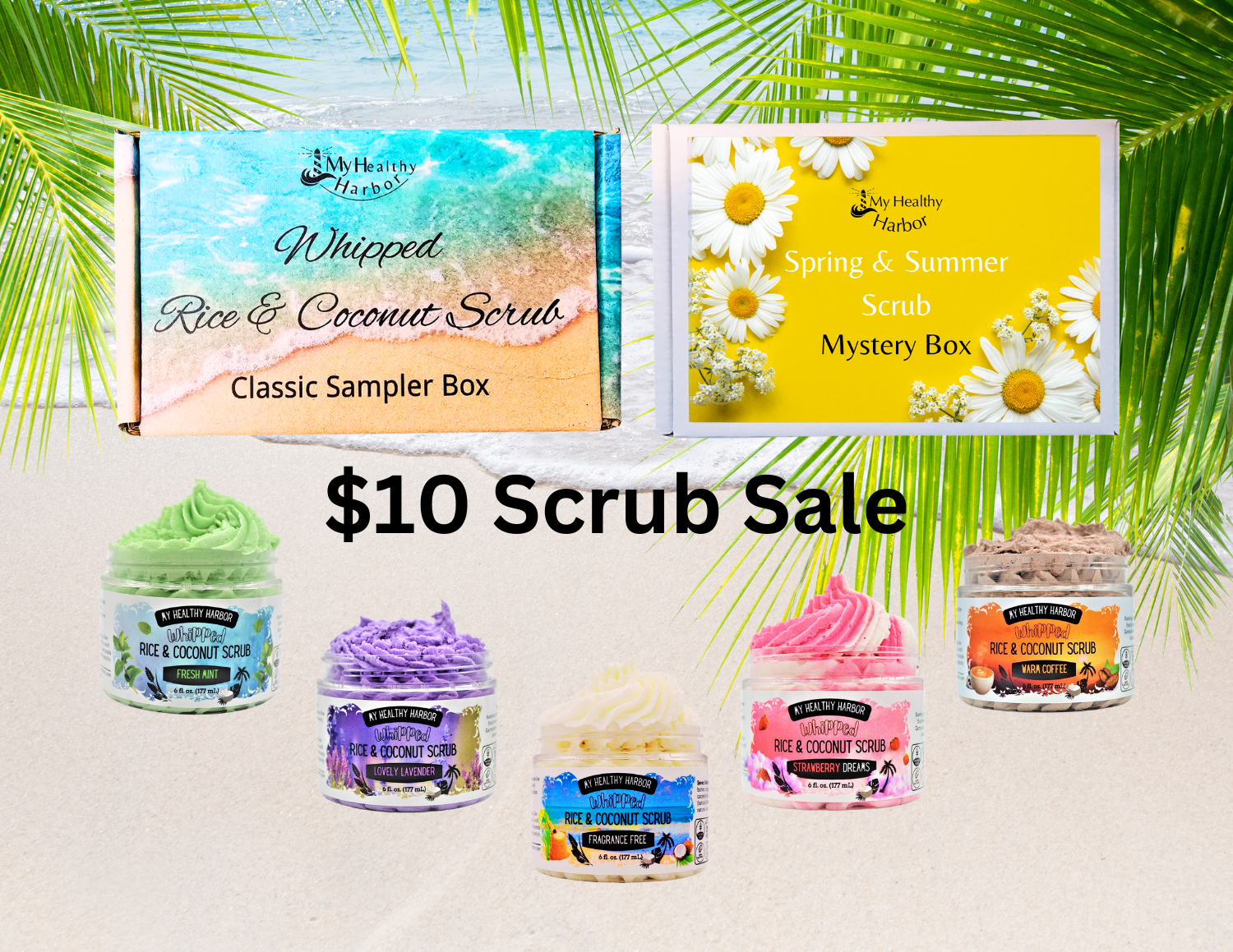 My Healthy Harbor / Whipped Rice &amp; Coconut Scrub Sale  (50% off)  6 oz. jars,  $10 Sampler Boxes - 1 oz. jar collection, Scent Selection: Coconut Cream