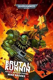 Brutal Kunnin - An Epic Waaagh! Novel