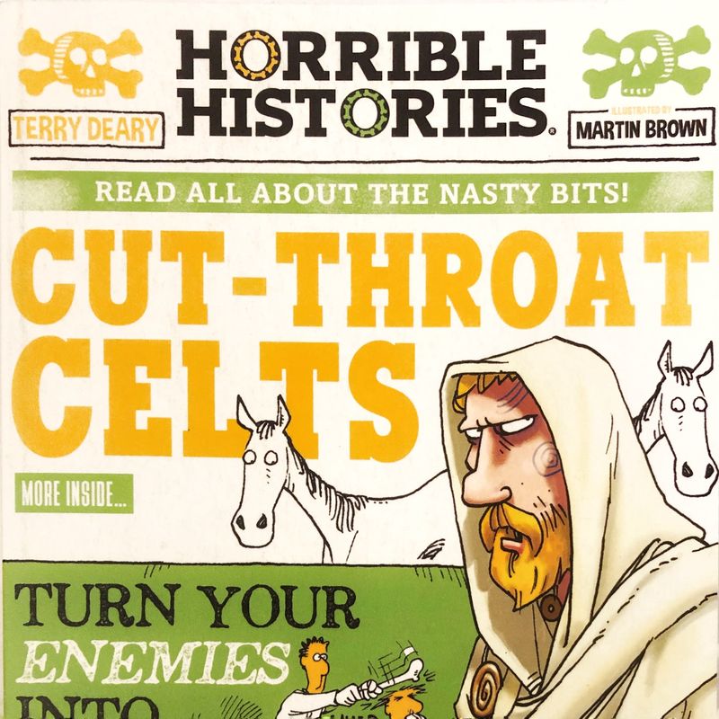 Cut-throat Celts (Newspaper Edition) Horrible Histories