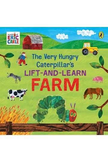 The Very Hungry Caterpillar's Lift and Learn Farm