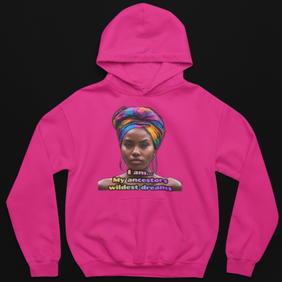 My ancestors wildest dreams!
