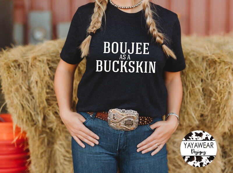 Boujee Buckskin
