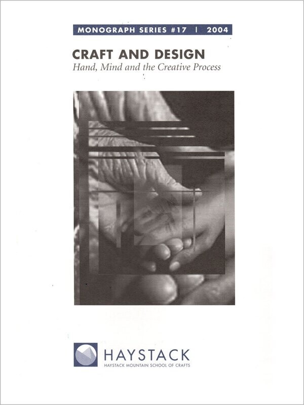 Craft and Design: Hand, Mind and  the Creative Process #17