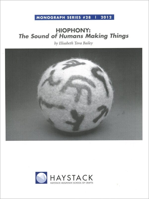 Hiophony: The Sound of Humans Making Things by Elisabeth Tova Baily, #28