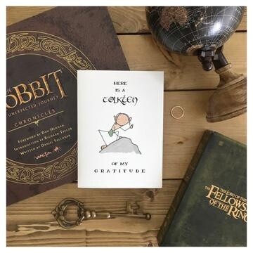 Here&#39;s A Tolkien Of My Gratitude