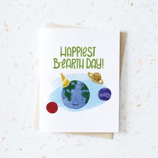 Happiest B-earth Day Card
