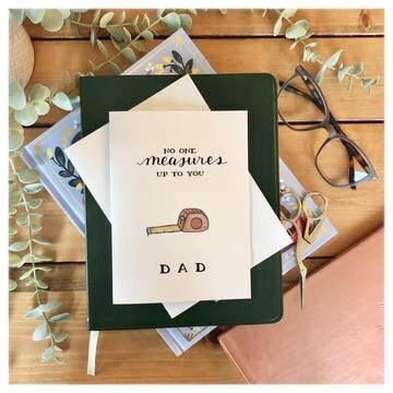 Measure up to you Dad