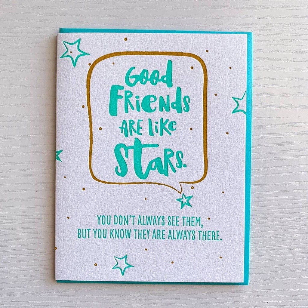 Friends Are Like Stars Card