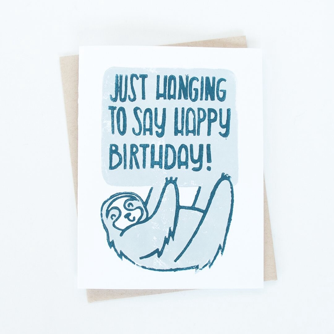 Just  Hanging To Say Happy Birthday Card