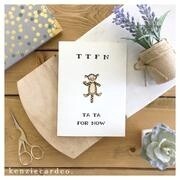 TTFN Ta Ta For Now