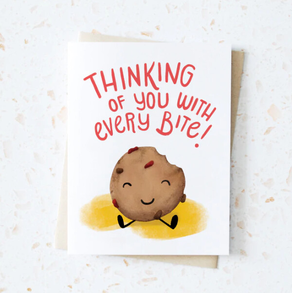 Thinking of You with Every Bite Card