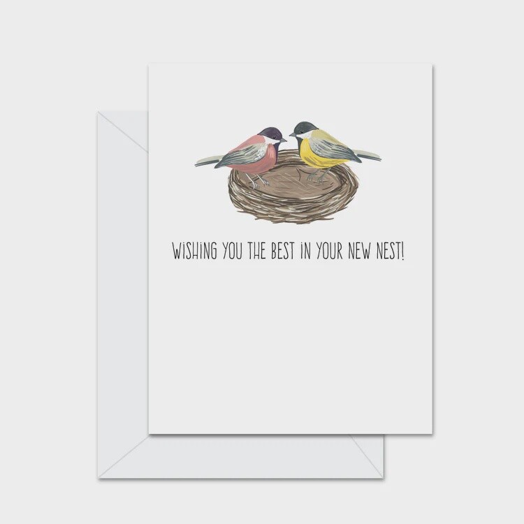 Wishing You The Best in Your New Nest!