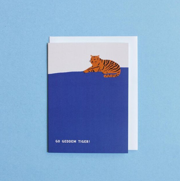 GO GEDDEM TIGER - GREETING CARD