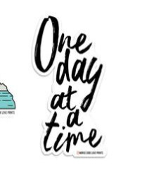 One Day at a Time