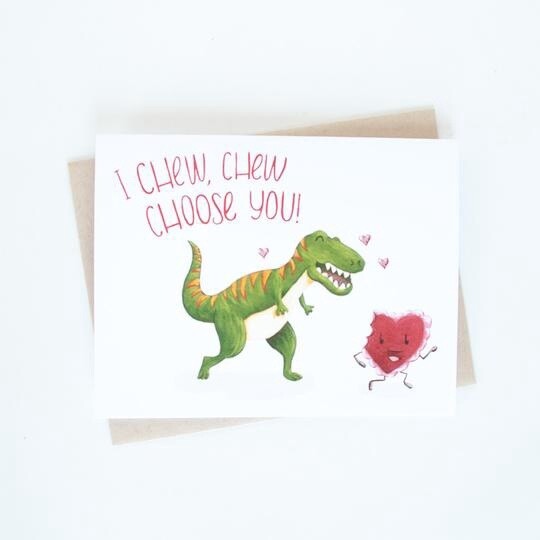 I Chew, Chew Choose You Card (T Rex)