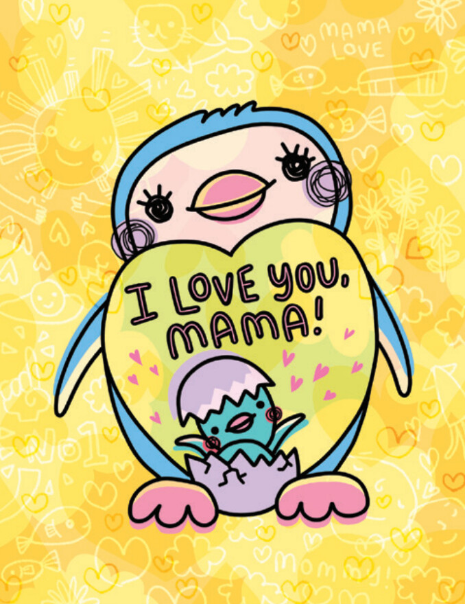 I Love You, Mama!