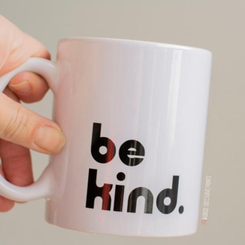 Be Kind