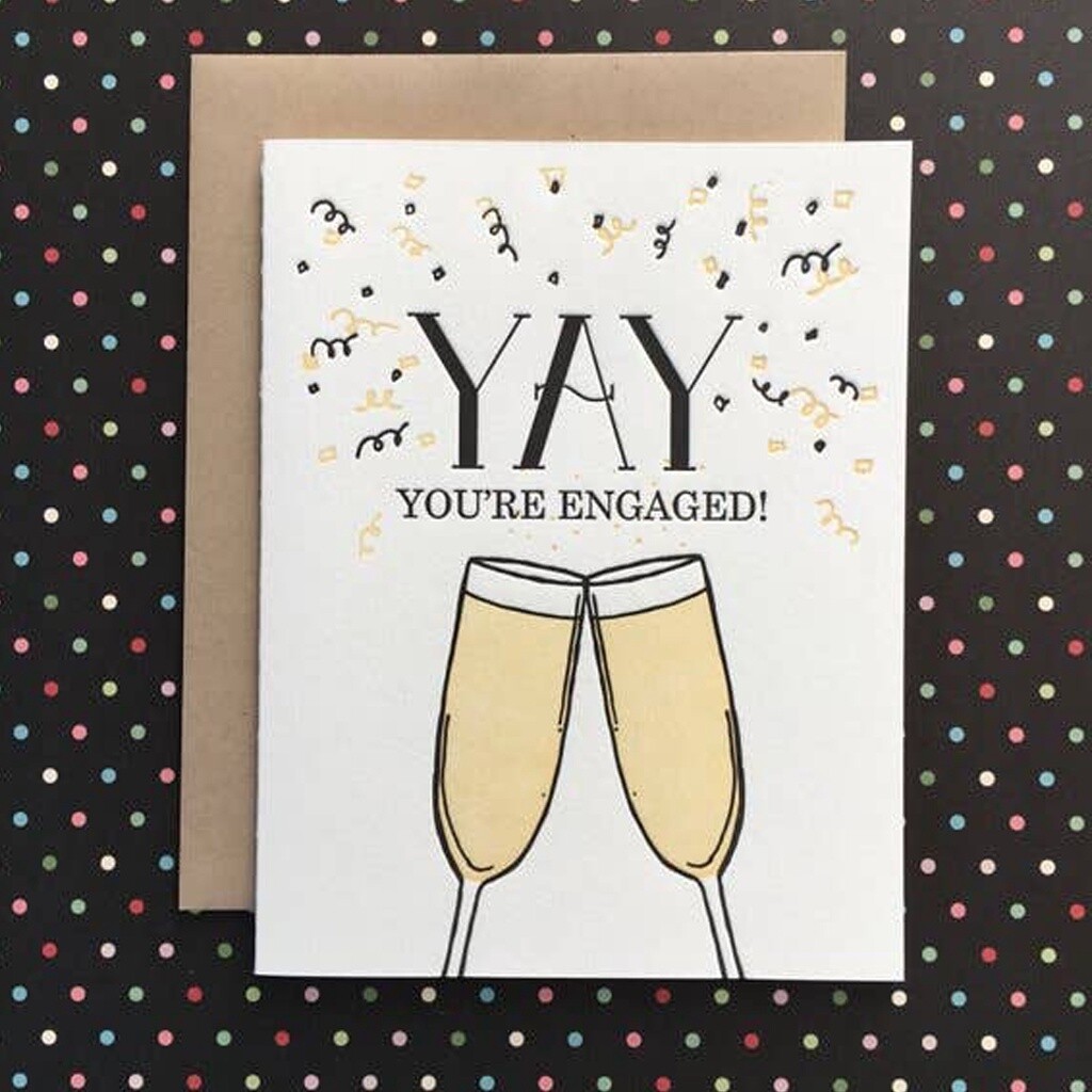 Yay You&#39;re Engaged Card