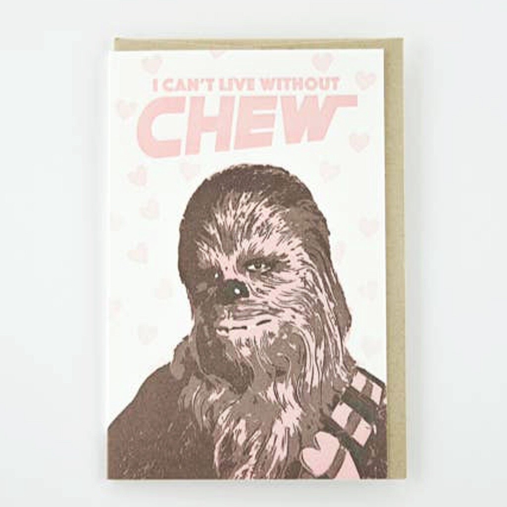I Can't Live Without Chew Card