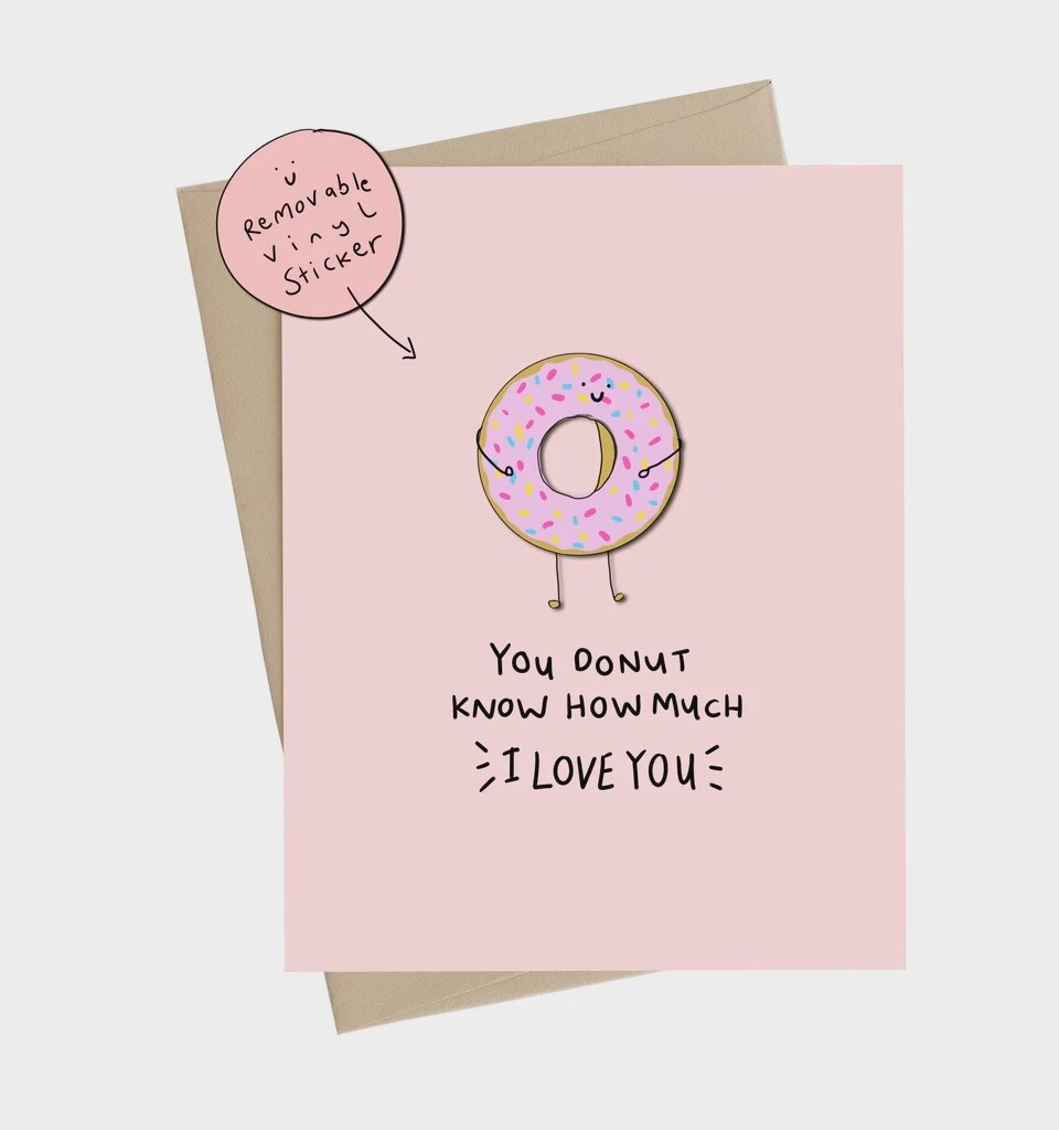 You Donut Know Vinyl Sticker Card