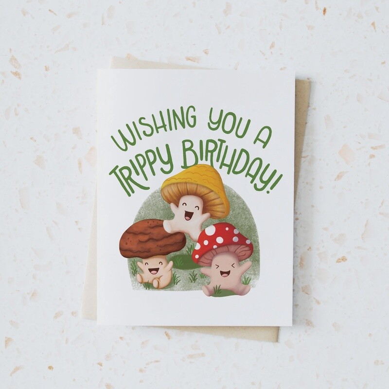 Wishing You A Trippy Birthday